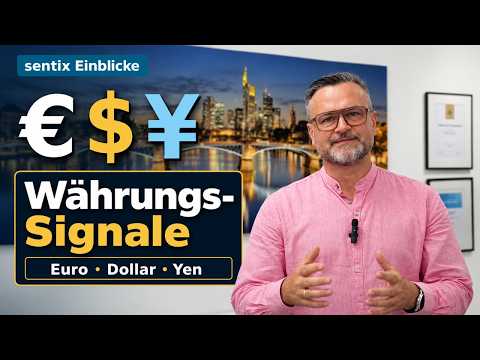 Währungs-Signale: Euro, Dollar und Yen im Fokus - sentix Einblicke (09.09.2026)